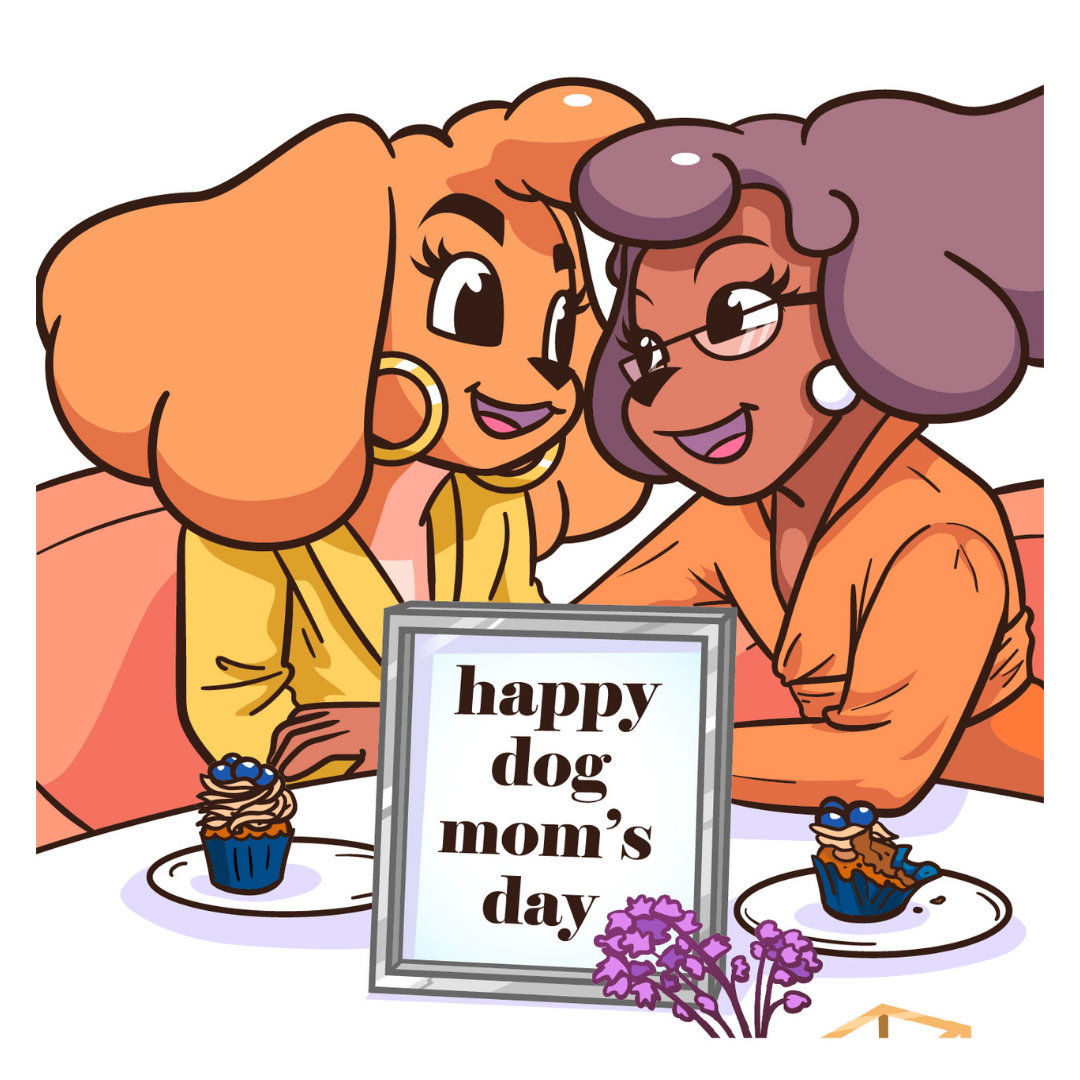 Love Taps by Pupcake Sugar: DOG MOM'S DAY