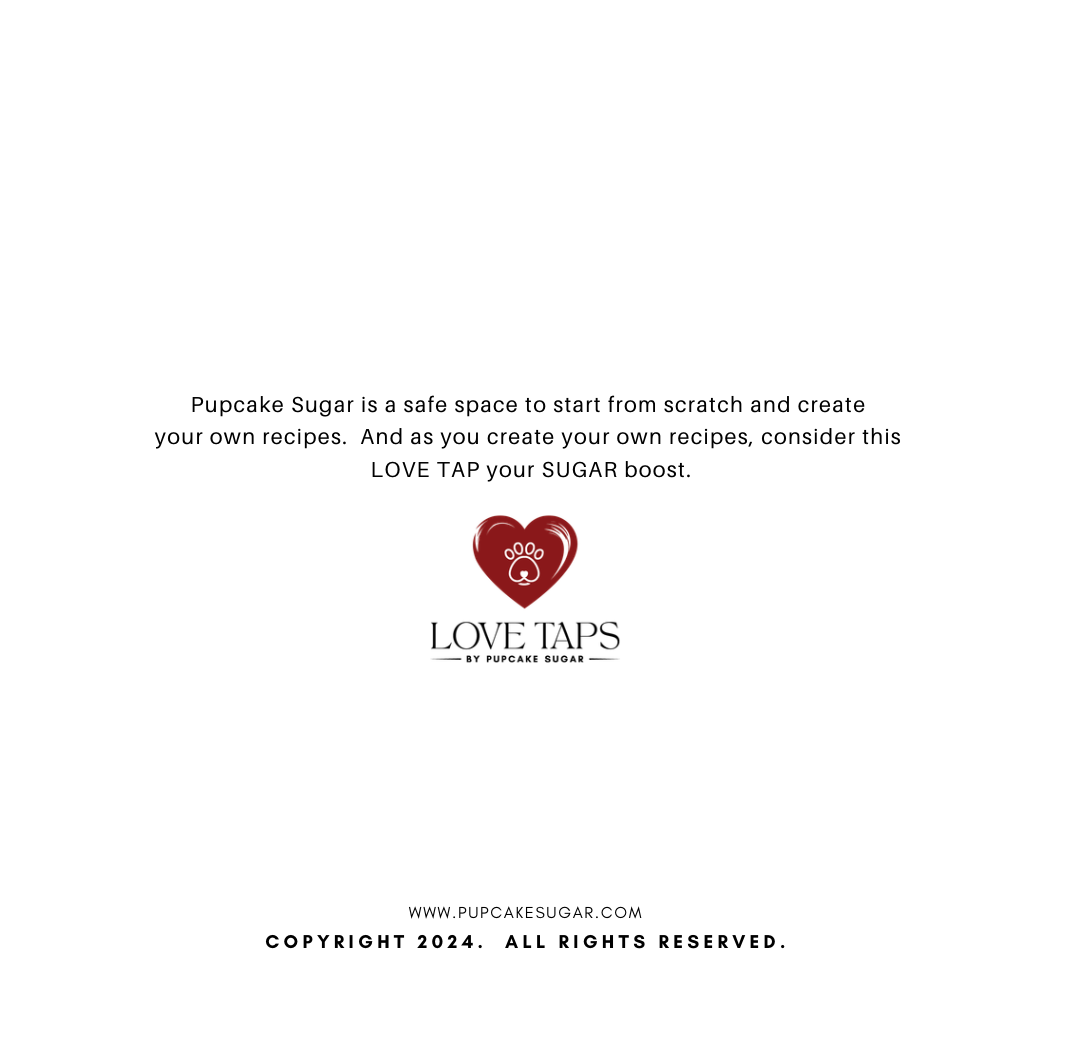 PRE-ORDER Love Taps by Pupcake Sugar: GOTCHA DAY SNIFFARI
